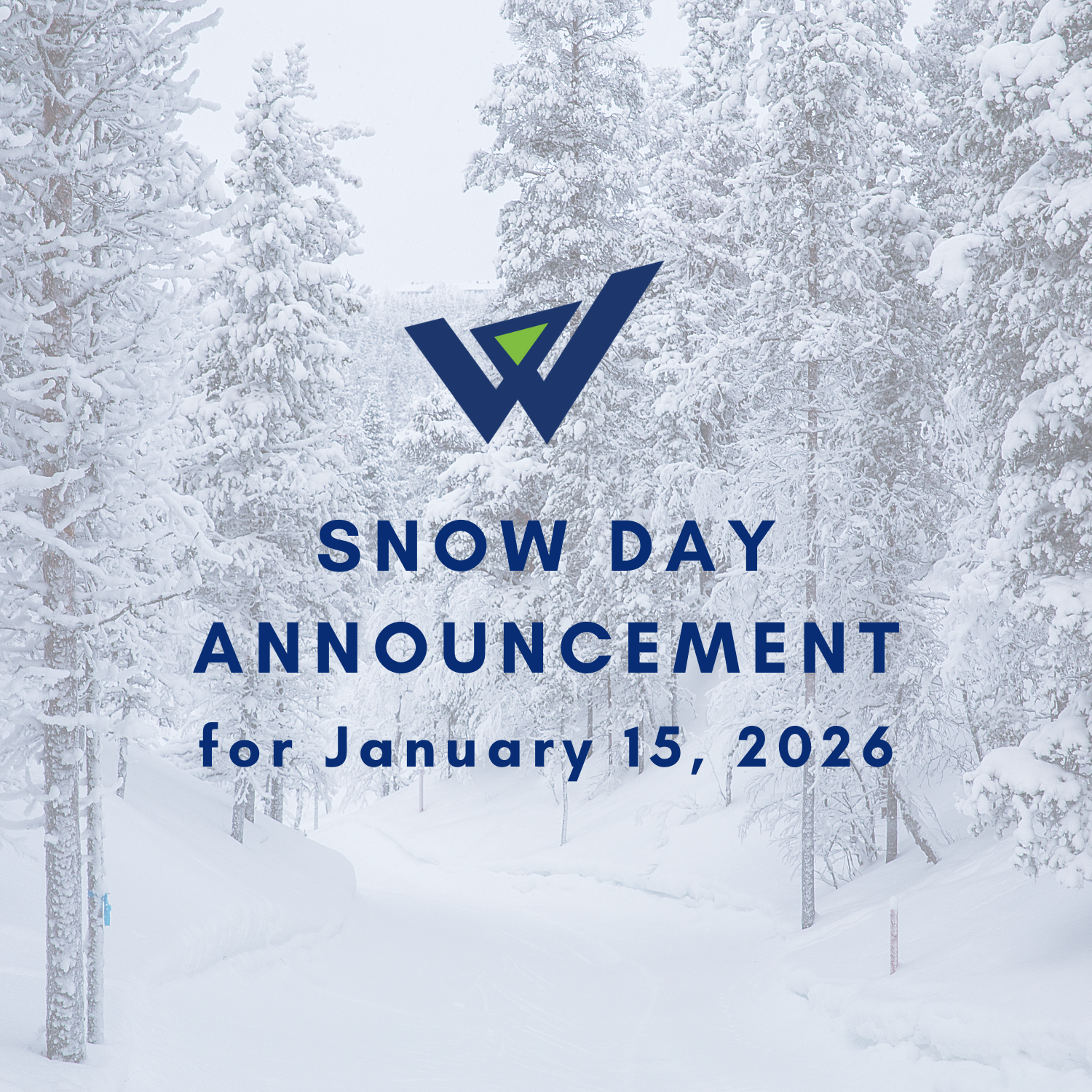 Snow Day Announcement for January 15, 2026