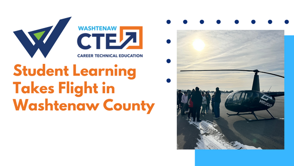 Student Learning Takes Flight in Washtenaw County