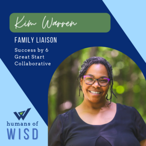 Kim Warren, Family Liaison for Success by 6 Great Start Collaborative