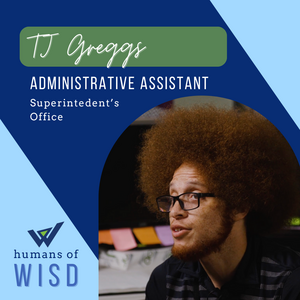 Meet TJ Greggs, Administrative Assistant to the Superintendent
